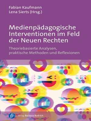 cover image of Medienpädagogische Interventionen im Feld der Neuen Rechten
